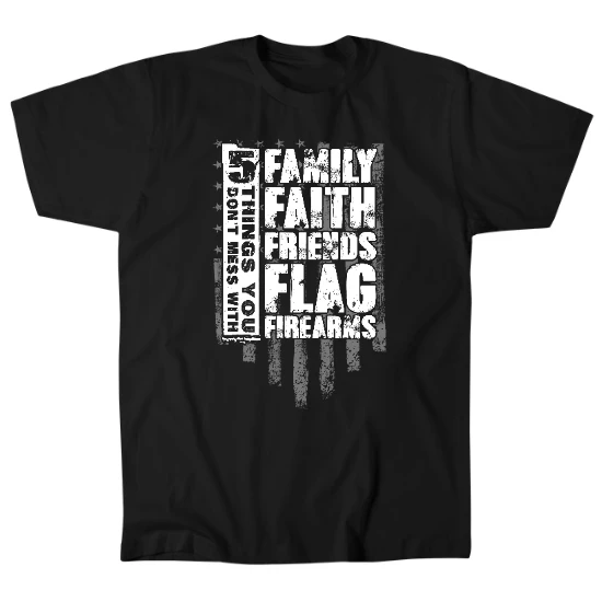 5 Things You Dont Mess With Mens T-Shirt