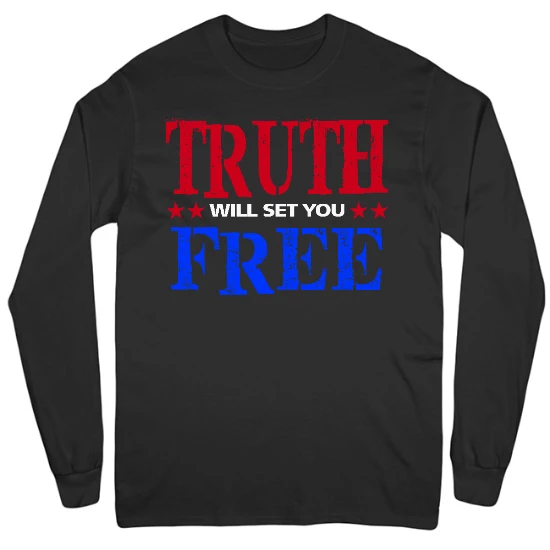 Truth Set Free Mens Long Sleeve T-Shirt