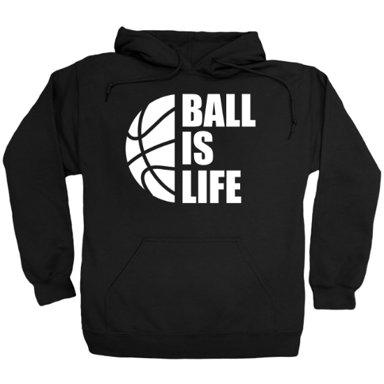 Basketball Is Life Hoodie