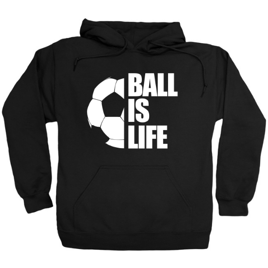 Soccer is Life Hoodie