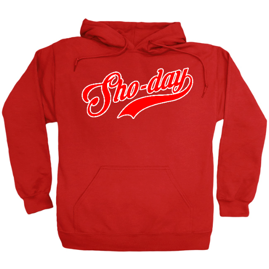 Sho-Day Hoodie