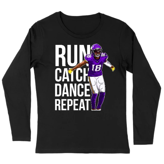 Run Dance Catch Repeat Womens Long sleeve T-Shirt