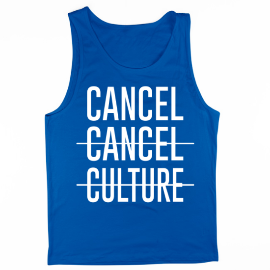 Funny Cancel Cancel Culture Cool Novelty Mens Tank Top