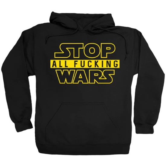 Stop All Wars Hoodie