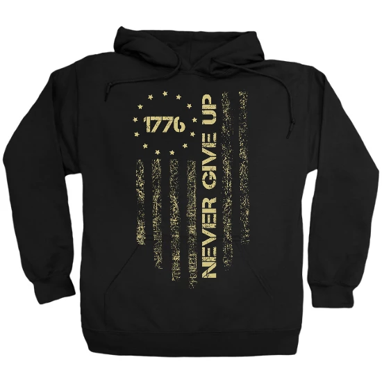 Never Give Up 1776 Hoodie