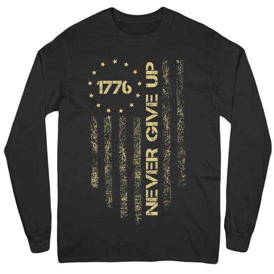 Never Give Up 1776 Mens Long Sleeve T-Shirt