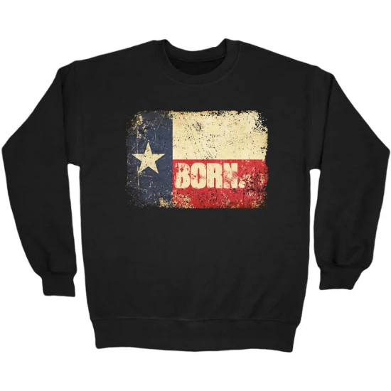 Texas Born Flag Crewneck Sweatshirt