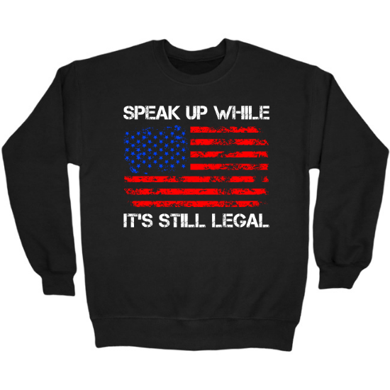 Speak Up Free Speech Crewneck Sweatshirt