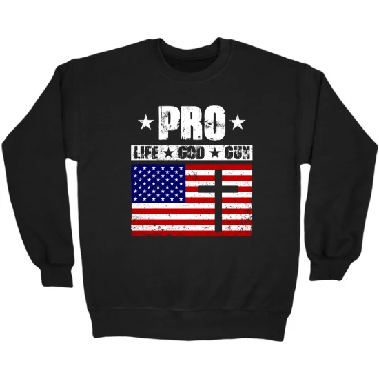 Pro Life God Gun American Flag Distressed Crewneck Sweatshirt