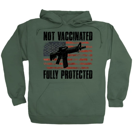 Not Vaccinated Fully Protected Hoodie