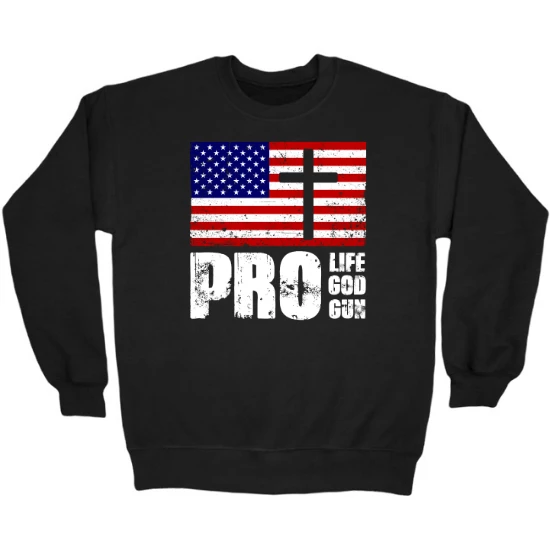 American Flag Pro Life God Gun Crewneck Sweatshirt