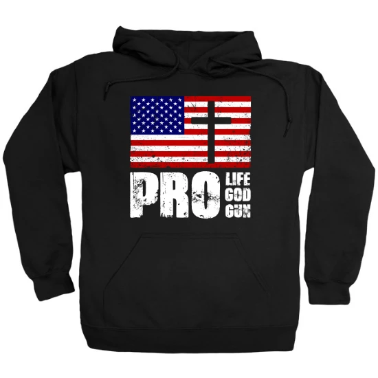 American Flag Pro Life God Gun Hoodie