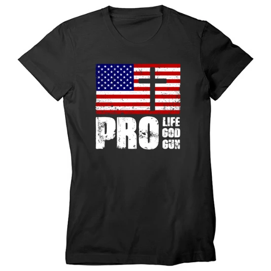 American Flag Pro Life God Gun Womens T-Shirt