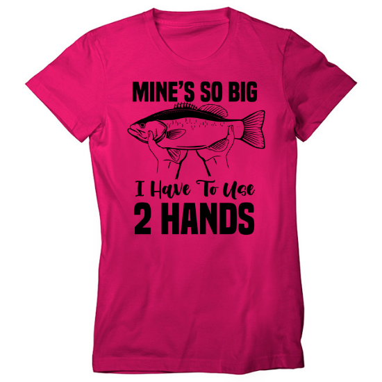 Mines So Big Womens T-Shirt