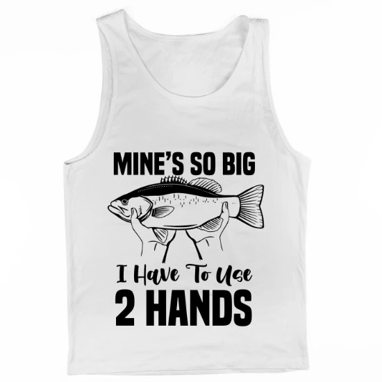 Mines So Big Mens Tank Top