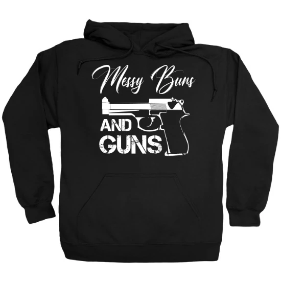 Messy Buns and Guns Pistol Hoodie