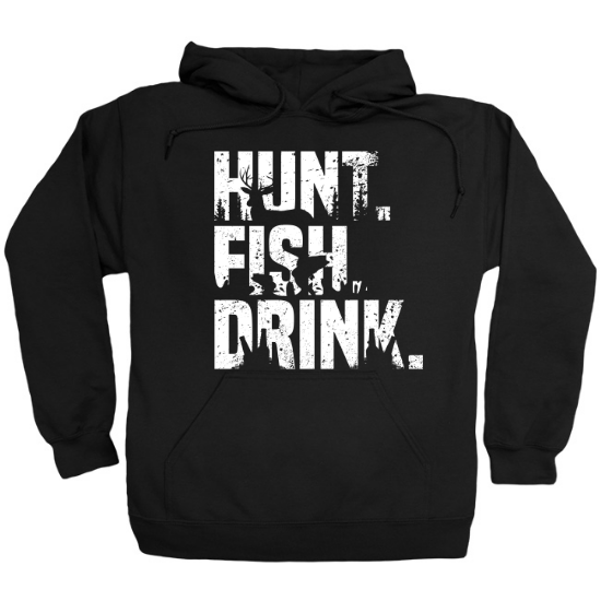 Hunt Fish Drink Silhouettes Hoodie