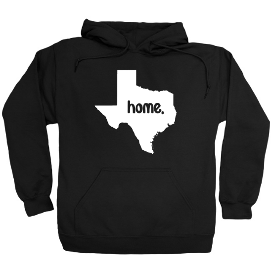 Home Is Where Texas Is Hoodie