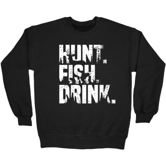 Hunt Fish Drink Silhouettes Crewneck Sweatshirt 01