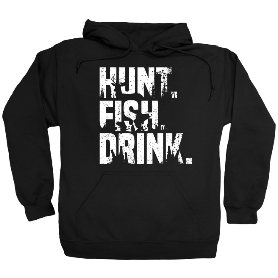 Hunt Fish Drink Silhouettes Hoodie 01