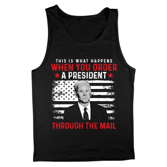 When You Order President Mens Tank Top