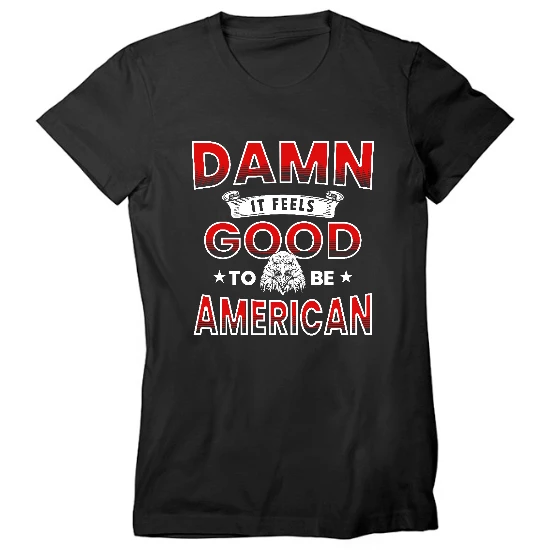 Feels Good to Be American Womens T-Shirt