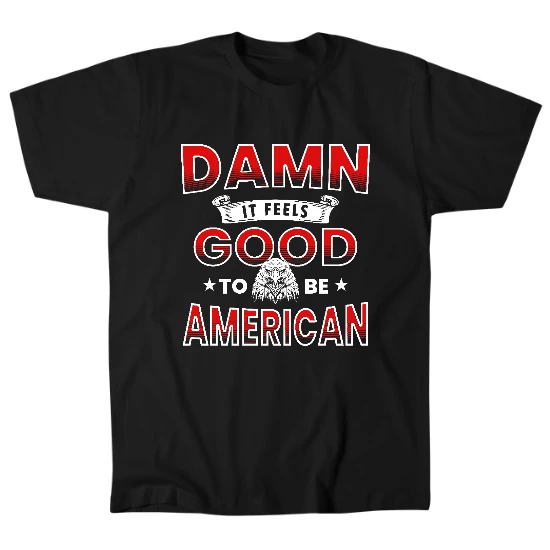 Feels Good to Be American Mens T-Shirt