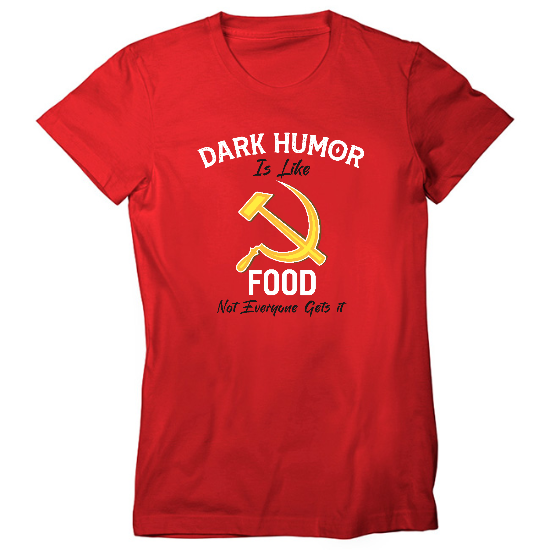 Dark Humor Food Womens T-Shirt
