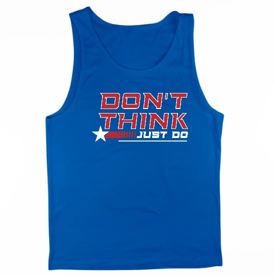 Don’t Think Do It Mens Tank Top