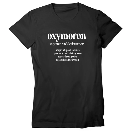 Oxymoron Womens T-Shirt