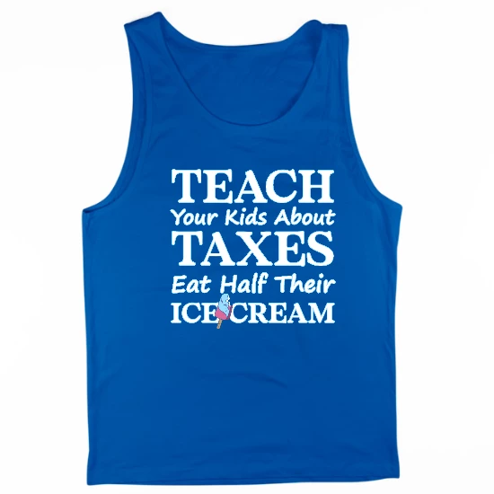 Teach Your Kids About Taxes Mens Tank Top